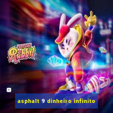 asphalt 9 dinheiro infinito