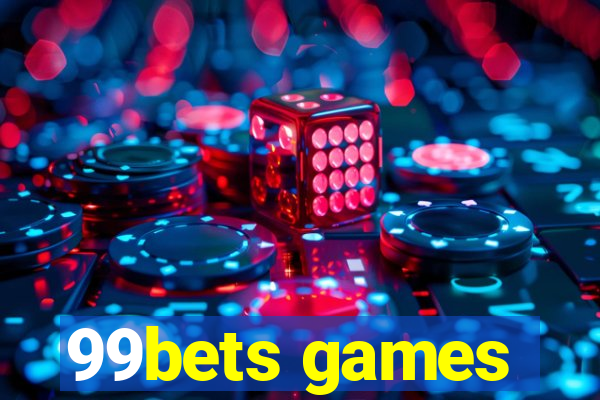 99bets games