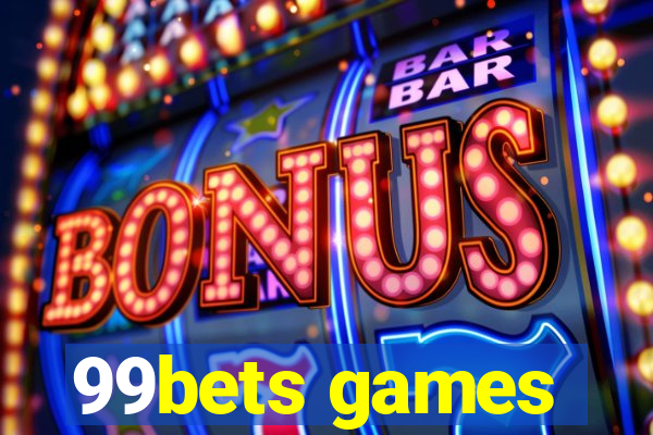 99bets games