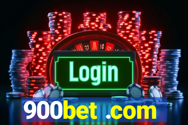 900bet .com