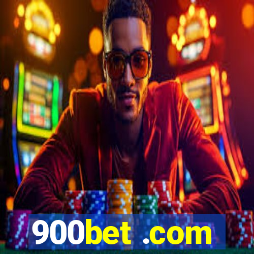 900bet .com