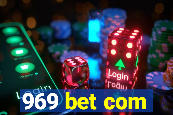 969 bet com