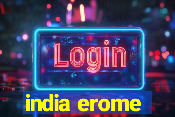 india erome