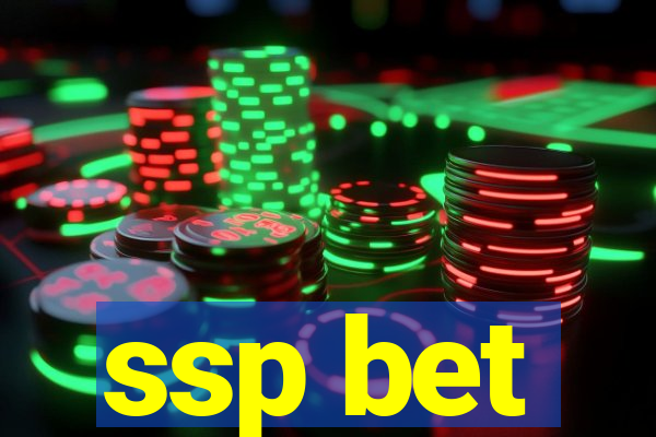 ssp bet