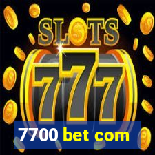 7700 bet com