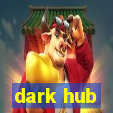 dark hub