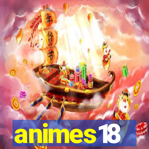 animes18