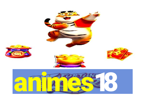 animes18