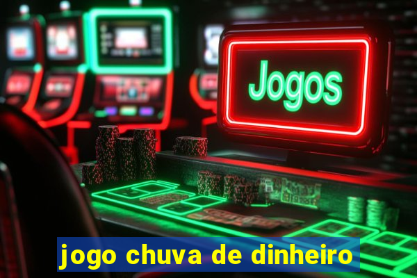 jogo chuva de dinheiro