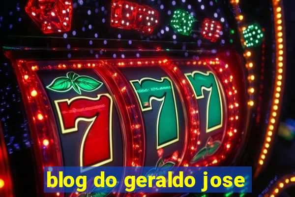 blog do geraldo jose