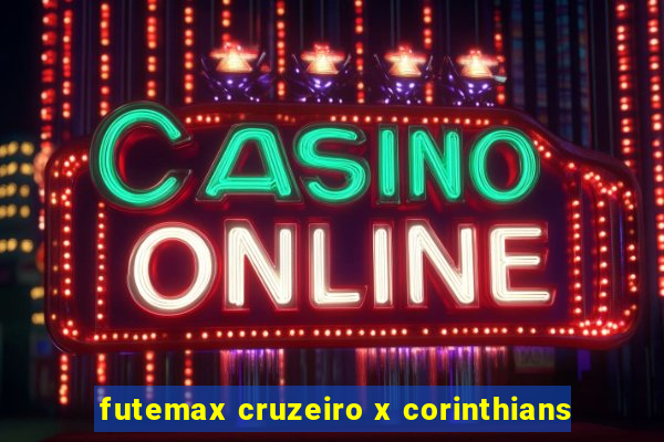 futemax cruzeiro x corinthians