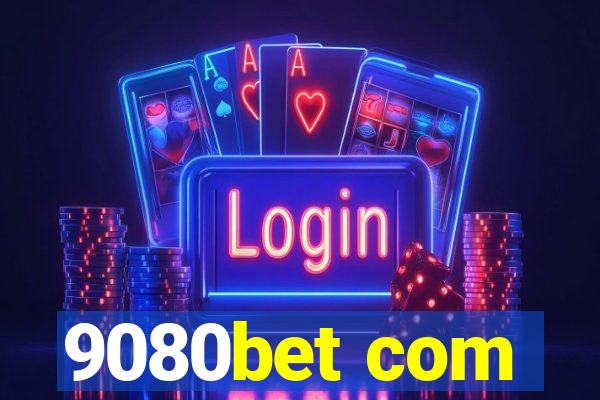 9080bet com