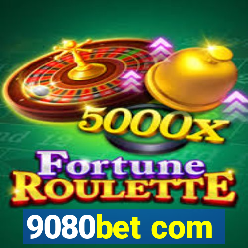 9080bet com