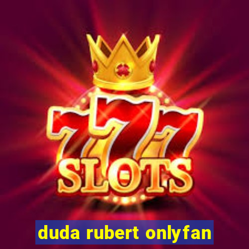 duda rubert onlyfan