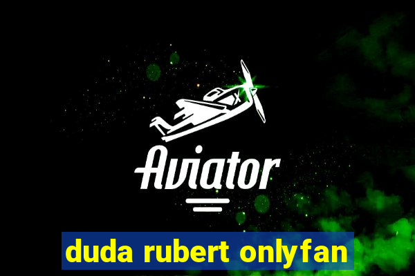 duda rubert onlyfan