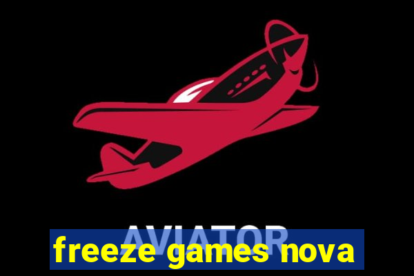 freeze games nova