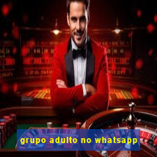 grupo adulto no whatsapp