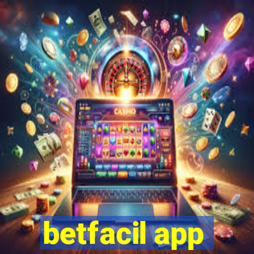 betfacil app