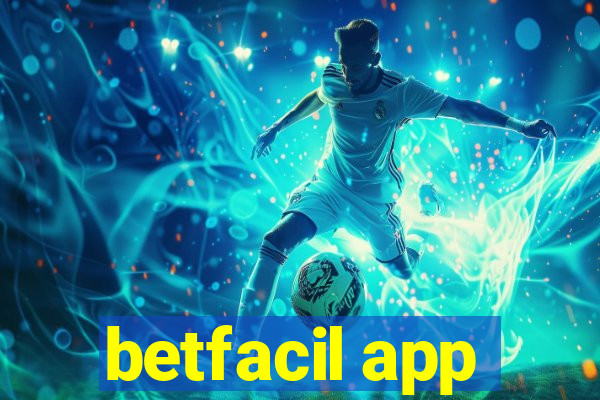 betfacil app