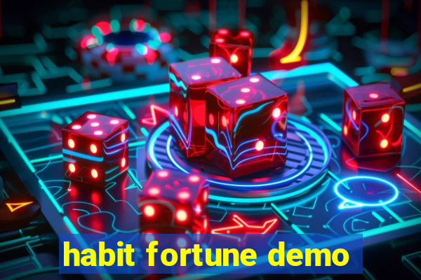 habit fortune demo