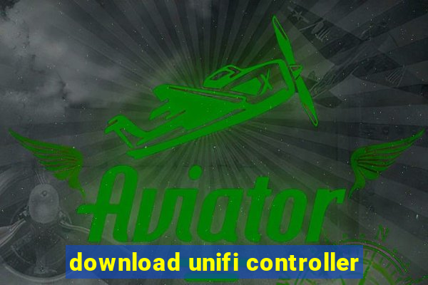 download unifi controller