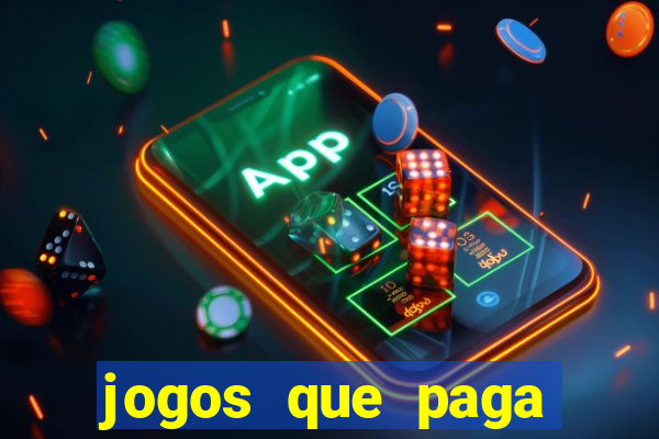 jogos que paga dinheiro de verdade no pix