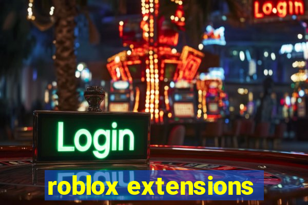 roblox extensions