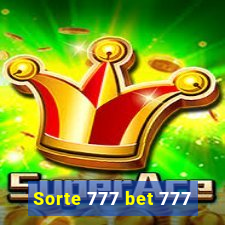 Sorte 777 bet 777