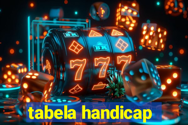 tabela handicap