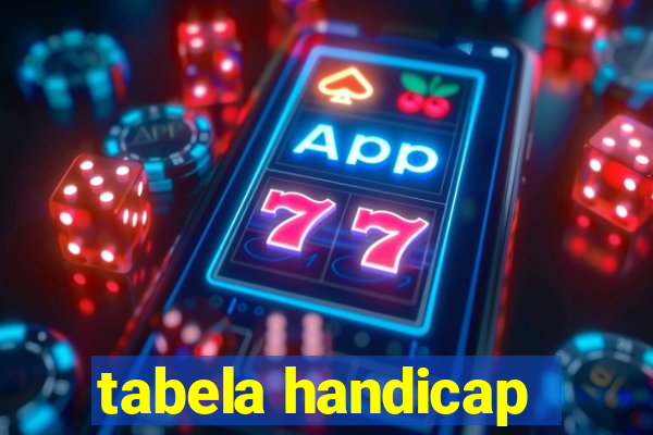 tabela handicap