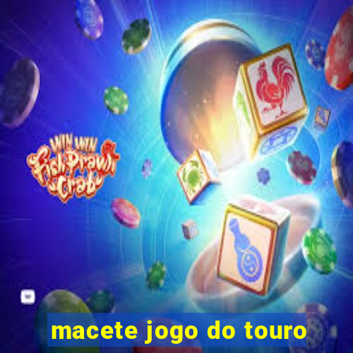 macete jogo do touro