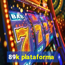 89k plataforma