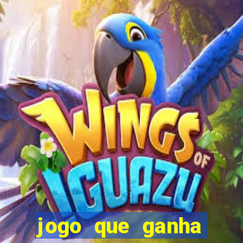 jogo que ganha dinheiro no cadastro sem deposito