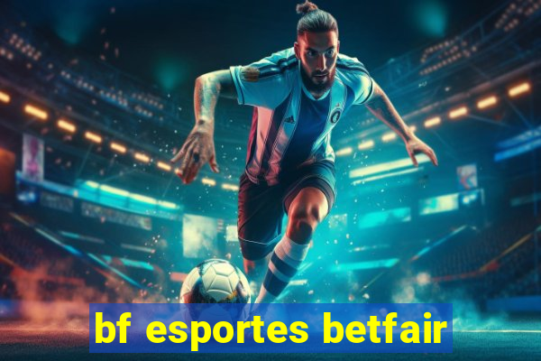 bf esportes betfair