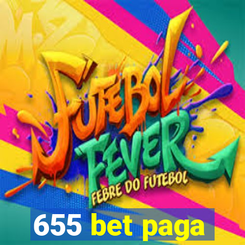 655 bet paga