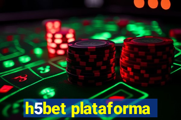 h5bet plataforma