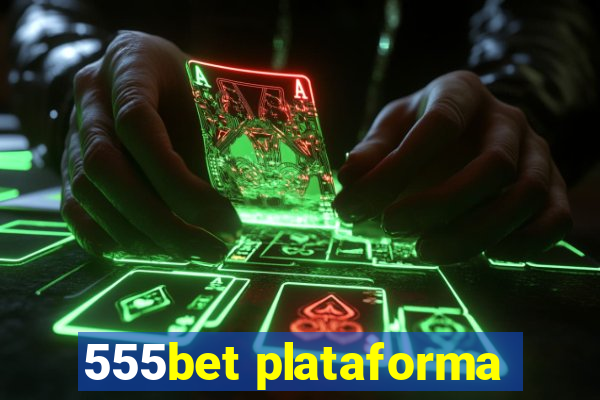 555bet plataforma