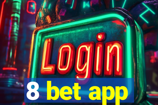 8 bet app