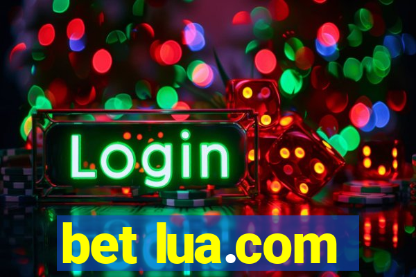 bet lua.com