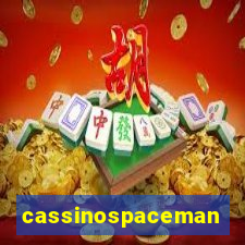 cassinospaceman