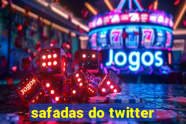 safadas do twitter