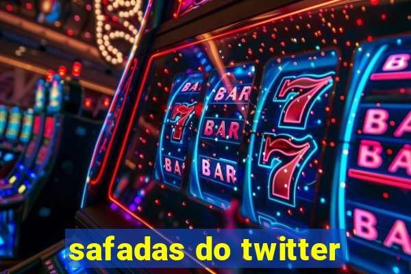 safadas do twitter