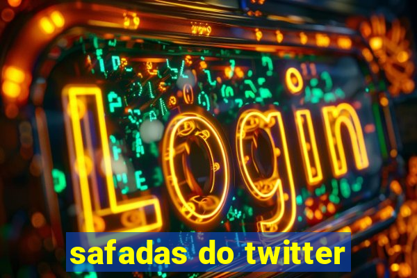 safadas do twitter