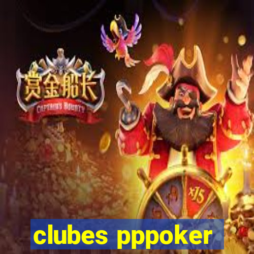 clubes pppoker