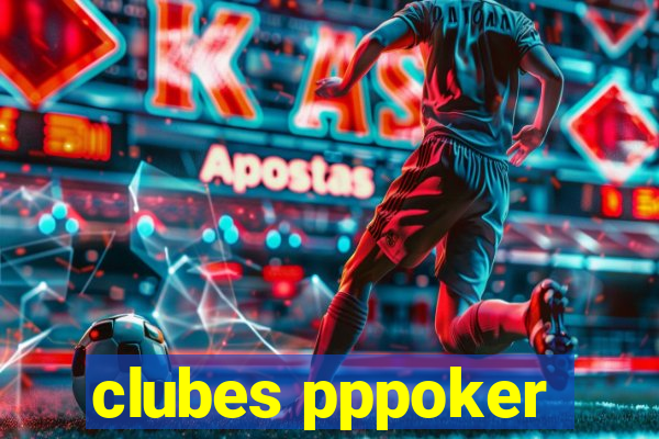 clubes pppoker