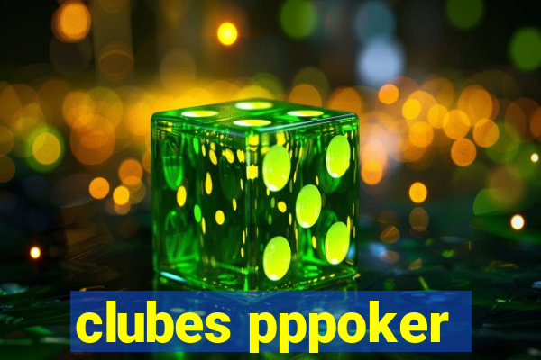 clubes pppoker