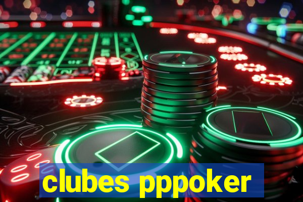 clubes pppoker