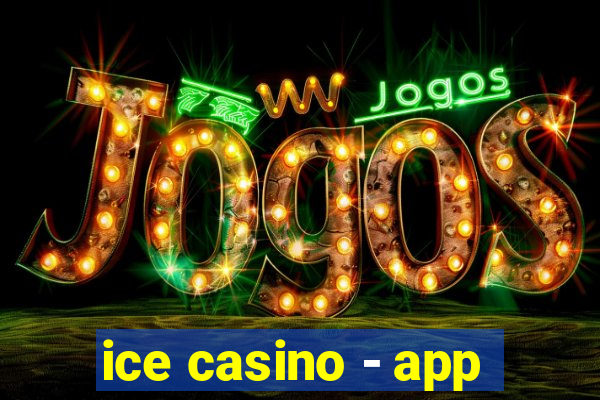 ice casino - app