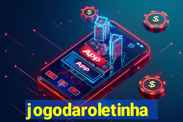 jogodaroletinha