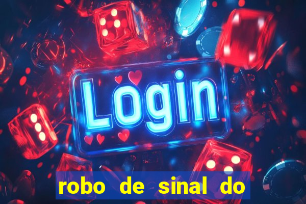 robo de sinal do fortune tiger